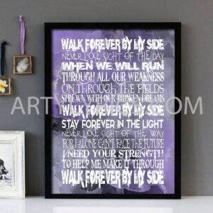 "Walk Forever By My Side" Alarm - Framed Lyrics Wall Art Design