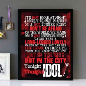 "Hot In The City" - Billy Idol - Framed Lyrics Wall Art Design