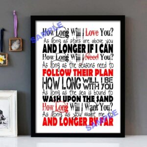 "How Long Will I Love You" Ellie Goulding - Framed Lyrics Wall Art Design