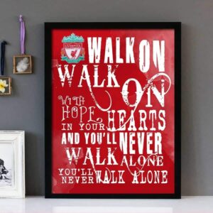 "You'll Never Walk Alone"- Gerry And The Pacemakers - Framed Lyrics Wall Art Design