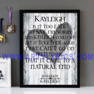 "Kayleigh" - Marillion - Framed Lyrics Wall Art Design