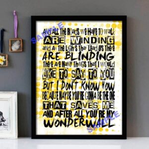 "Wonder Wall" Oasis - Framed Lyrics Wall Art Design