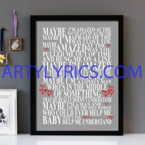 "Maybe I'm Amazed" (Version 2) Paul Mccartney - Framed Lyrics Wall Art Design