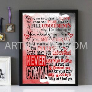 "Never Gonna Give You Up" - Rick Astley - Framed Lyrics Wall Art Design