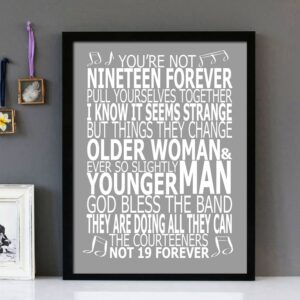 "Not 19 Forever" -The Courteeners - Framed Lyrics Wall Art Design