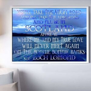 "Loch Lomond" - Runrig - Framed Lyrics Wall Art Design