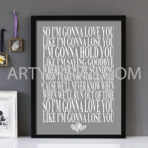 "Like I'm Gonna Lose You" - Meghan Trainor - Framed Lyrics Wall Art Design