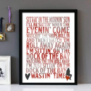 "Sitting On The Dock Of The Bay"- Otis Redding - Framed Lyrics Wall Art Design Version 2