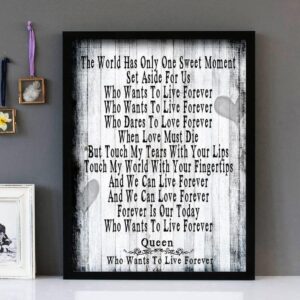"Who Wants To Live Forever" - Queen - Framed Lyrics Wall Art Design