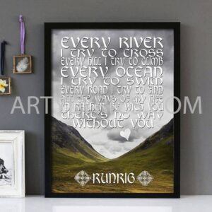 "Every River" Version 5 - Runrig - Framed Lyrics Wall Art Design