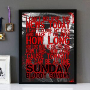 "Sunday Bloody Sunday" -U2- Framed Lyrics Wall Art Design