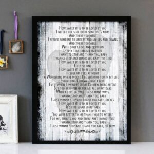"How Sweet It Is" - James Taylor - Framed Lyrics Wall Art