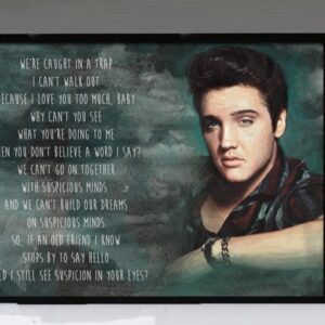 "Suspicious Minds" - Elvis Presley - Framed Lyrics Wall Art Design
